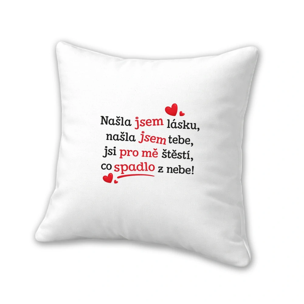 Polštář "Našla jsem lásku"