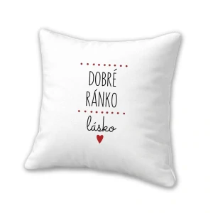 Polštář "Dobré ránko lásko"
