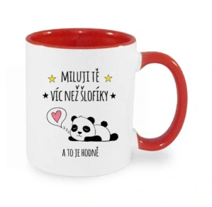 Hrnek "Miluji tě víc než šlofíky"