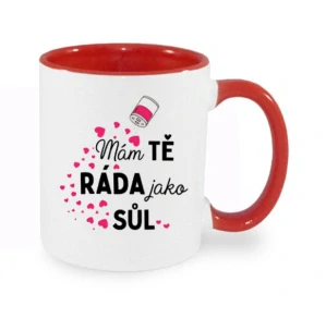 Hrnek "Mám tě ráda jako sůl"